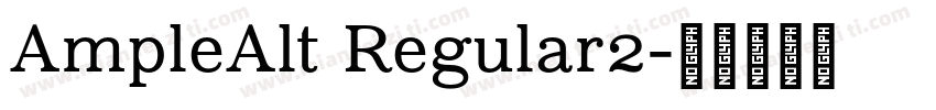 AmpleAlt Regular2字体转换